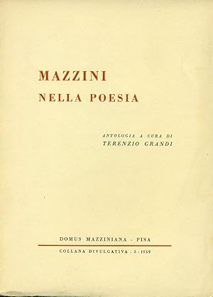 Bild des Verkufers fr Mazzini nella poesia zum Verkauf von Studio Bibliografico Marini