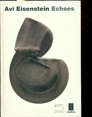 Imagen del vendedor de Avi Eisenstein Echoes a la venta por Studio Bibliografico Marini
