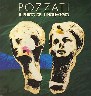 Pozzati. Il furto del linguaggio