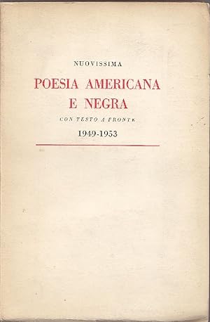 Bild des Verkufers fr Nuovissima poesia americana e negra 1949-1953 zum Verkauf von Studio Bibliografico Marini