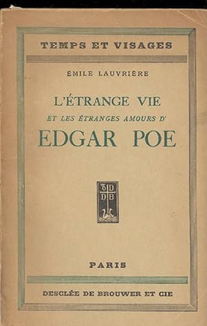 Bild des Verkufers fr L'etrange vie et les tranges amours d'Edgar Poe zum Verkauf von Studio Bibliografico Marini