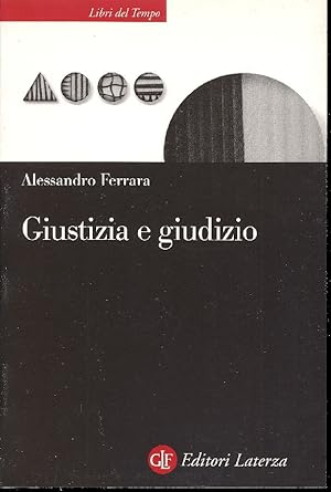 Bild des Verkufers fr Giustizia e giudizio. Ascesa e prospettive del modello giudizialista nella filosofia politica contem zum Verkauf von Studio Bibliografico Marini