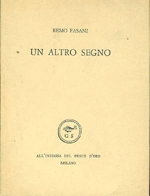 Bild des Verkufers fr Un altro segno zum Verkauf von Studio Bibliografico Marini