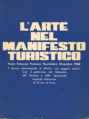 Imagen del vendedor de L&#39;arte nel manifesto turistico a la venta por Studio Bibliografico Marini