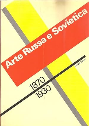 Arte russa e sovietica 1870-1930