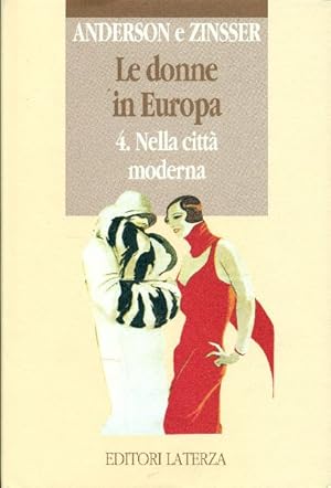 Le donne in Europa. Volume 4. Nella città moderna