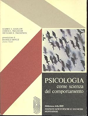 Bild des Verkufers fr Psicologia come scienza del comportamento zum Verkauf von Studio Bibliografico Marini