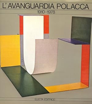 L'avanguardia polacca 1910-1978