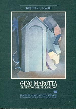 Imagen del vendedor de Gino Marotta. Il teatro del pellegrino a la venta por Studio Bibliografico Marini