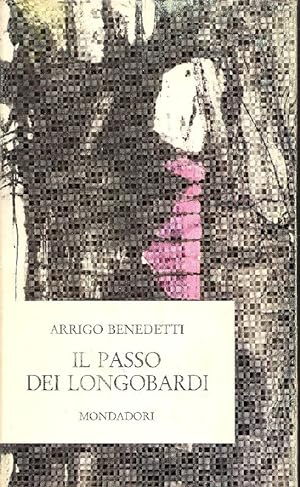 Bild des Verkufers fr Il passo dei Longobardi zum Verkauf von Studio Bibliografico Marini