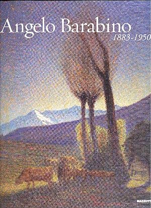 Bild des Verkufers fr Angelo Barabino 1883-1950 zum Verkauf von Studio Bibliografico Marini