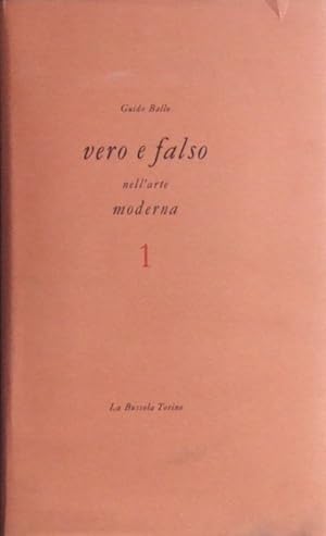 Imagen del vendedor de Vero e falso nell'arte moderna a la venta por Studio Bibliografico Marini