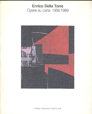 Bild des Verkufers fr Enrico Della Torre. Opere su carta 1956-1989 zum Verkauf von Studio Bibliografico Marini