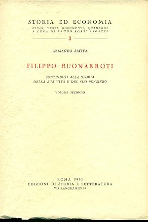 Filippo Buonarroti. Volume II. Contributi alla storia della sua vita e del suo pensiero