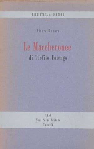 Bild des Verkufers fr Le Maccheronee di Teofilo Folengo zum Verkauf von Studio Bibliografico Marini