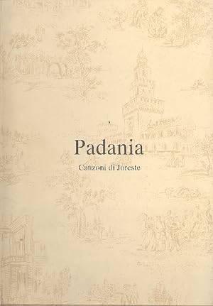 Padania. Canzoni di Joreste