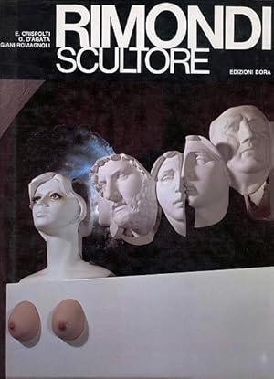 Bild des Verkufers fr Rimondi scultore zum Verkauf von Studio Bibliografico Marini