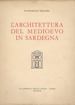 L&#39;architettura del medioevo in Sardegna