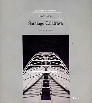 Santiago Calatrava. Opera completa