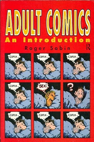 Imagen del vendedor de Adult comics. An introduction a la venta por Studio Bibliografico Marini
