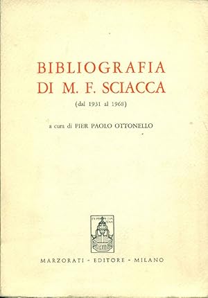 Bild des Verkufers fr Bibliografia di M. F. Sciacca (dal 1931 al 1968) zum Verkauf von Studio Bibliografico Marini
