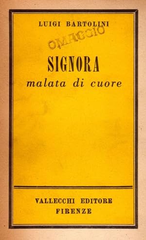 Bild des Verkufers fr Signora malata di cuore zum Verkauf von Studio Bibliografico Marini