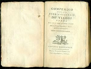 Compendio della storia generale de' viaggi Opera di M. De La Harpe Accademico Parigino. Viaggi d