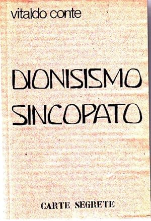 Immagine del venditore per Dionisismo sincopato venduto da Studio Bibliografico Marini