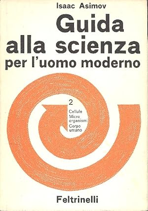 Bild des Verkufers fr Guida alla scienza per l'uomo moderno zum Verkauf von Studio Bibliografico Marini