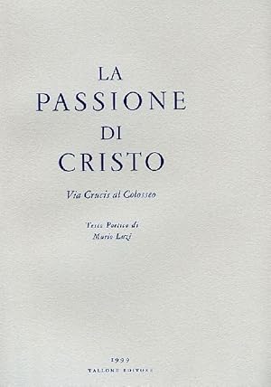 Immagine del venditore per La passione di Cristo venduto da Studio Bibliografico Marini