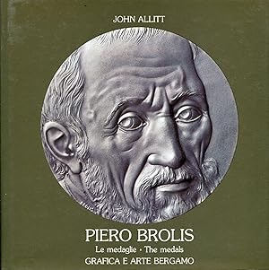 Piero Brolis. Le medaglie. The medals