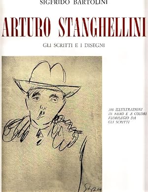 Imagen del vendedor de Arturo Stanghellini. Gli scritti e i disegni a la venta por Studio Bibliografico Marini