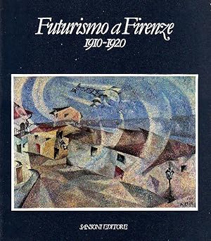 Bild des Verkufers fr Futurismo a Firenze 1910-1920 zum Verkauf von Studio Bibliografico Marini