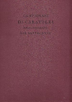 Seller image for Campionari di caratteri nella tipografia del Settecento for sale by Studio Bibliografico Marini