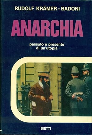 Bild des Verkufers fr Anarchia (passato e presente di un'utopia) zum Verkauf von Studio Bibliografico Marini