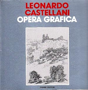 Leonardo Castellani. Opera grafica