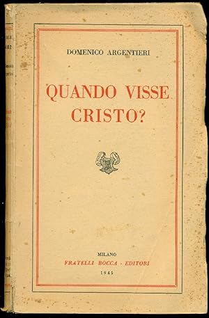 Bild des Verkufers fr Quando visse Cristo? Prolegomeni ad ogni vita di Cristo zum Verkauf von Studio Bibliografico Marini