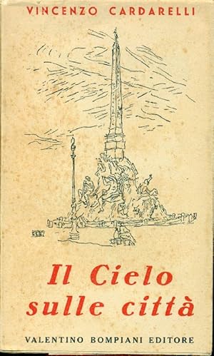 Image du vendeur pour Il cielo sulle citt mis en vente par Studio Bibliografico Marini