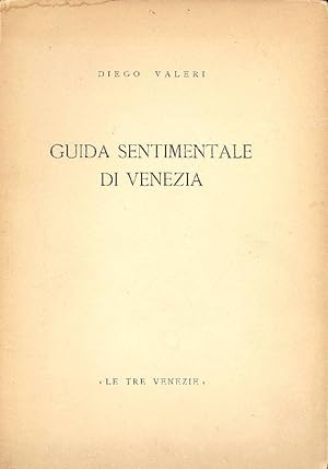 Bild des Verkufers fr Guida sentimentale di Venezia zum Verkauf von Studio Bibliografico Marini