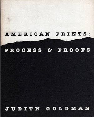 Bild des Verkufers fr American Prints: Process and Proofs zum Verkauf von Studio Bibliografico Marini