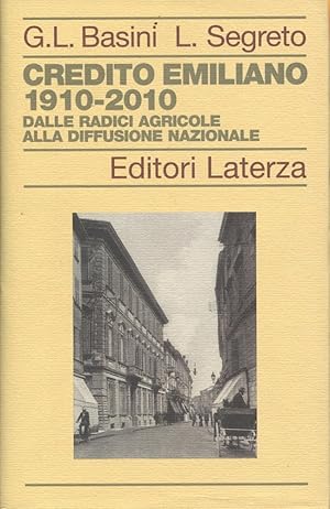 Image du vendeur pour Credito Emiliano 1910-2010. Dalle radici agricole alla diffusione nazionale mis en vente par Studio Bibliografico Marini