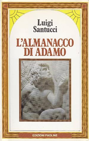 Imagen del vendedor de L'almanacco di Adamo a la venta por Studio Bibliografico Marini