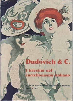 Dudovich & C. I triestini nel cartellonismo italiano