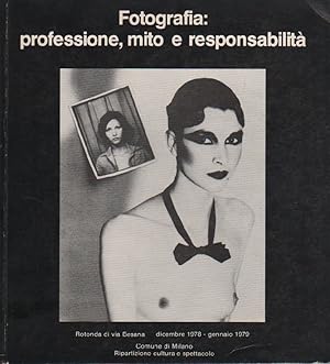 Seller image for Fotografia: professione, mito e responsabilit for sale by Studio Bibliografico Marini
