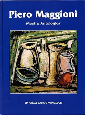 Bild des Verkufers fr Piero Maggioni. Mostra antologica zum Verkauf von Studio Bibliografico Marini