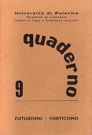 Bild des Verkufers fr Quaderno 9. Futurismo/Vorticismo zum Verkauf von Studio Bibliografico Marini