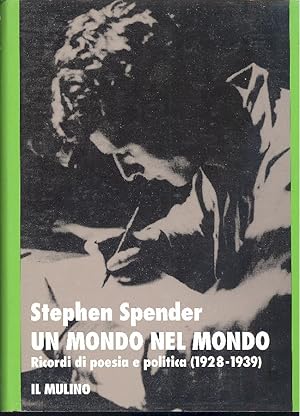 Bild des Verkufers fr Un mondo nel mondo zum Verkauf von Studio Bibliografico Marini