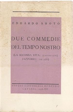 Seller image for Due commedie del tempo nostro for sale by Studio Bibliografico Marini