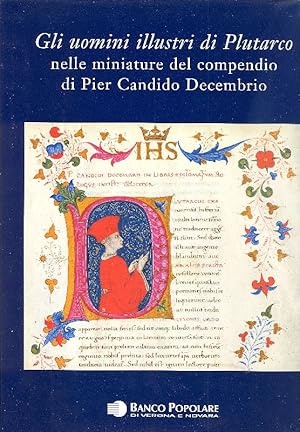 Gli uomini illustri di Plutarco nelle miniature del compendio di Pier Candido Decembrio (Codice CCXX