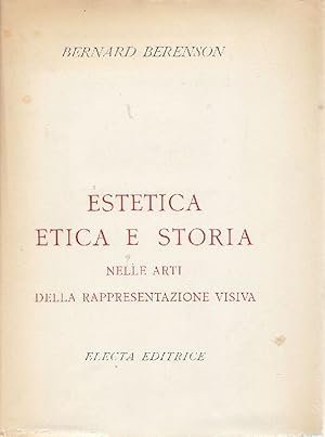 Bild des Verkufers fr Estetica, etica e storia nelle arti della rappresentazione visiva zum Verkauf von Studio Bibliografico Marini